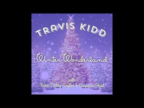 Travis Kidd - Winter Wonderland