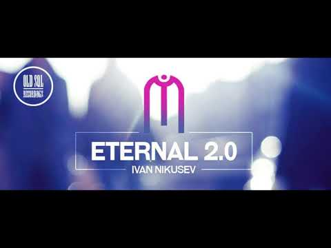 Ivan Nikusev aka Kandar - Eternal 2.0 - E53 [October 2021]