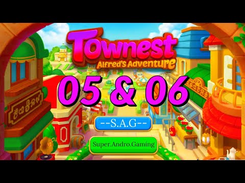 Townest Alfred’s Adventure level 5 & 6 gameplay android ios best latest match 3 game