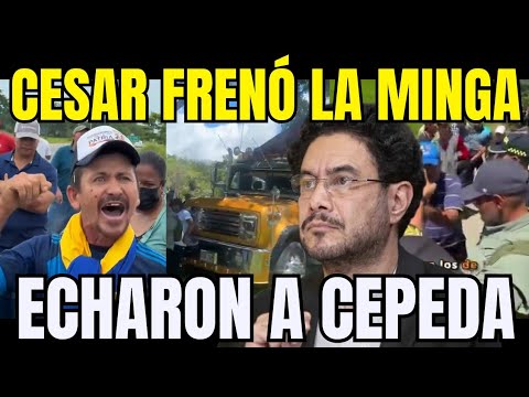 BLOQUEAN MINGA EN CESAR Y SANTANDER | ECHARON A CEPEDA