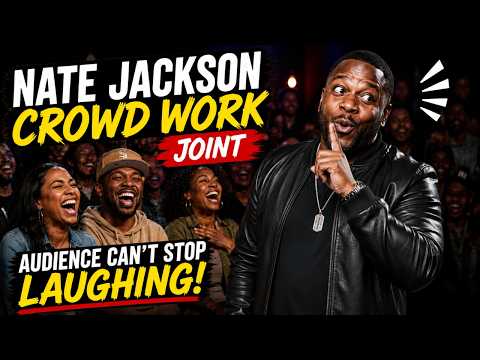 NATE JACKSON CROWD WORK JOINT (May 26, 2026) | Audience can't stop laughing