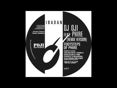 Dj Oji - Footsteps on Phire (Remix version) [Ibadan Records, IRC077]