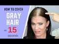 HOW TO Cover GRAY HAIR IN SECONDS Without Coloring Your Hair
