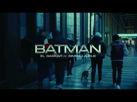 El 3askar - BATMAN feat. Simba La Rue (OFFICIAL VIDEO)