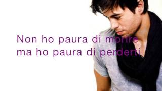 Enrique Iglesias Addicted traduzione italiana