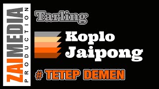 Download lagu TARLING TENGDUNG KOPLO JAIPONG ' TETEP DEMEN ' (COVER) By Zaimedia Group mp3