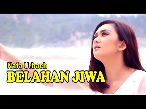 BELAHAN JIWA -  NAFA URBACH  (Official Music Video).