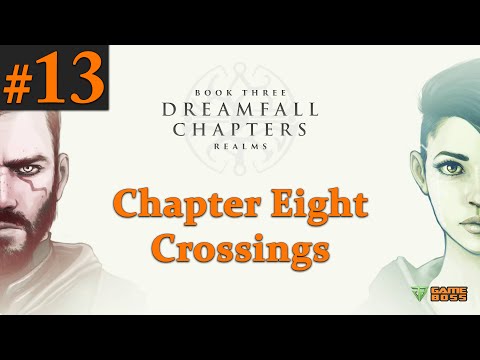 Dreamfall Chapters Gameplay Walkthrough Part 13 (Book 3 - Chapter 8) - No Commentary (PC)