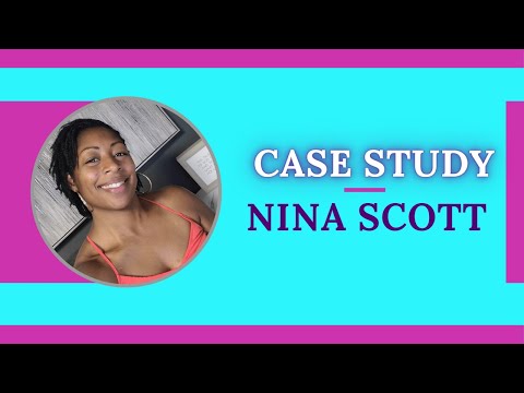 CASE STUDY: Nina Scott