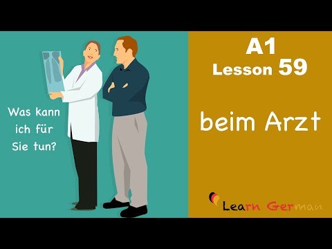 A1 - Lesson 59 | Beim Arzt | At the Doctor's | Arzttermin vereinbaren | Learn German