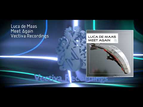 VR321 Luca de Maas - Meet Again (Original Mix)