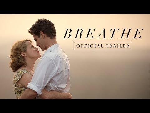 Breathe (2017) Trailer