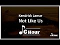 Kendrick Lamar Not Like Us 1 Hour Loop