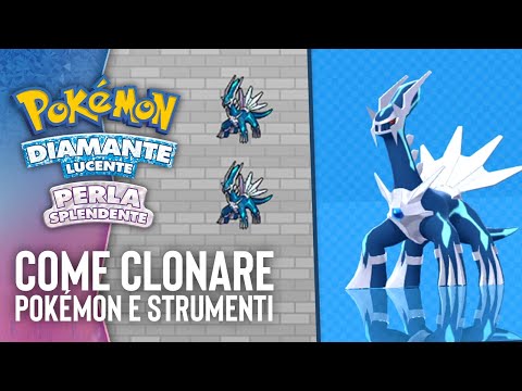 Come CLONARE Pokémon e Strumenti in Pokémon Diamante Lucente e Perla Splendente