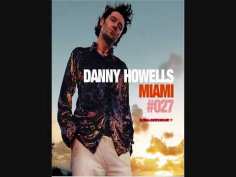 Danny Howells Global Underground 027: Miami CD Two - Track 13 - Ashtrax - Freeload (Free Love)