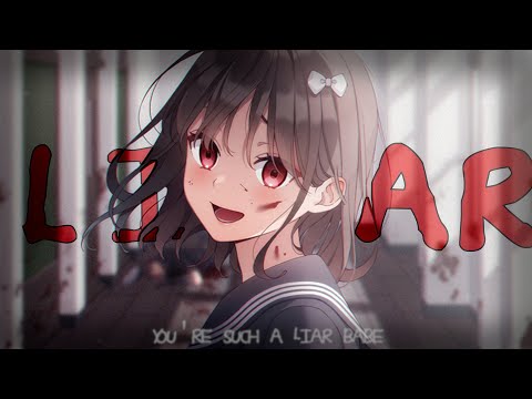 Nightcore ↬ Liar [NV]