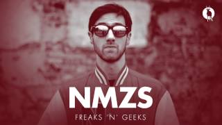 NMZS - Freaks 'n' Geeks
