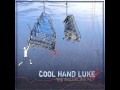 Cool Hand Luke - A Thank You