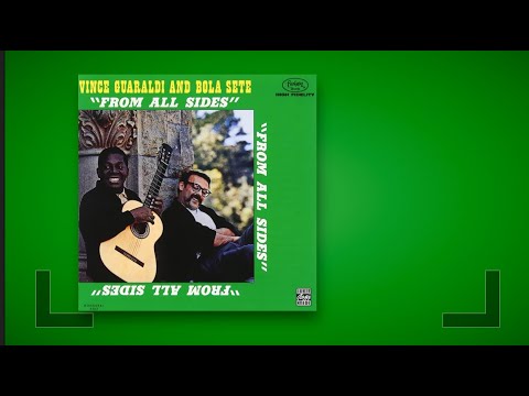 Vince Guaraldi and Bola Sete - From All Sides
