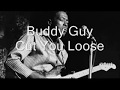 Buddy Guy-Cut You Loose