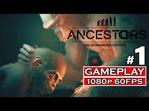 Ancestors The Humankind Odyssey Intro Gameplay Walkthrough Part 1 [1080p 60fps]