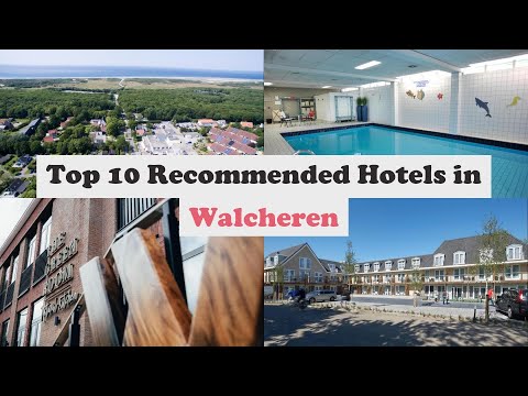 Top 10 Recommended Hotels In Walcheren | Top 10 Best 4 Star Hotels In Walcheren