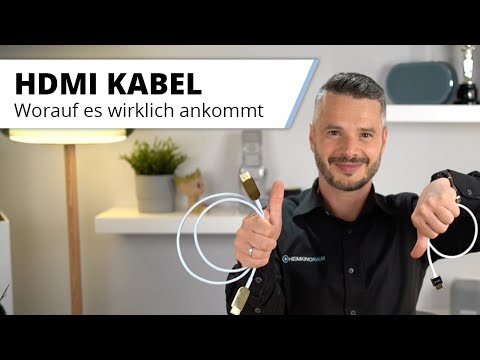 HDMI Kabel - Wo sind die Unterschiede, worauf achten? Billig oder teuer?