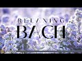 Bach - Classical Music for Relaxation