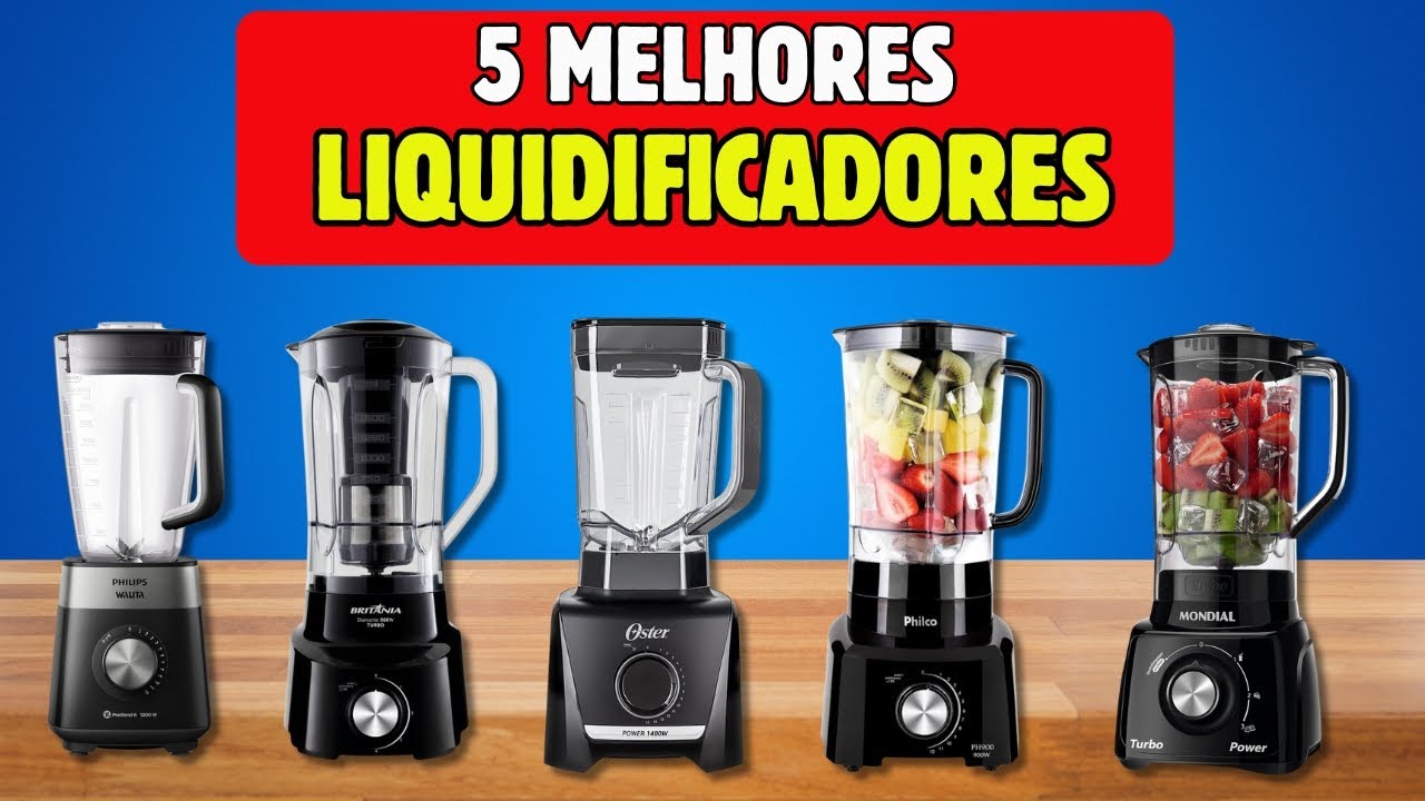 5 Melhores Liquidificadores de 2024 | Qual o melhor liquidificador?