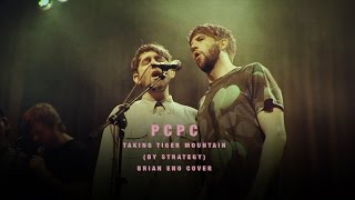 PCPC - &quot;Taking Tiger Mountain (By Strategy)&quot; (Brian Eno Cover) LIVE