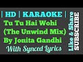 Tu Tu Hai Wohi (The Unwind Mix) by Jonita Gandhi | Karaoke | Clean Instruemental | Synced Lyrics |