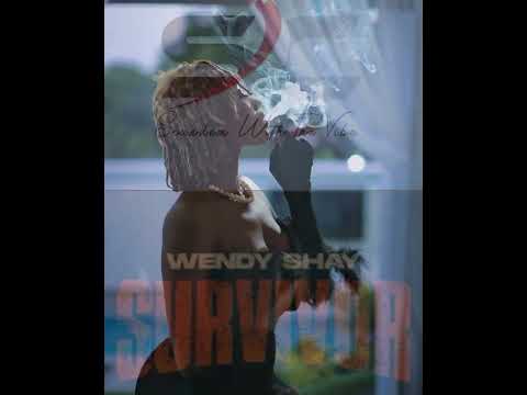 Wendy Shay - Survivor Extended [Clean] By Djscanner