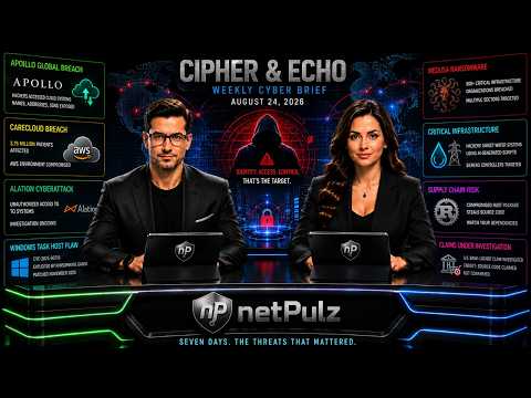 Hackers Target the Keys to the Kingdom - August 24, 2026 Cyber Brief