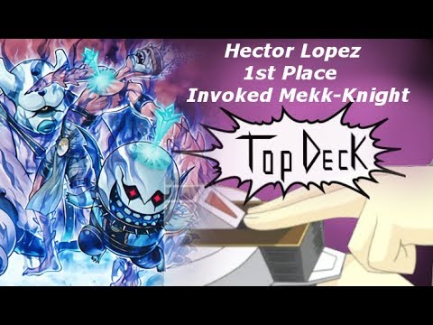 Top Deck: 1st Place Invoked Mekk-Knight Hector Lopez Newport WCQ
