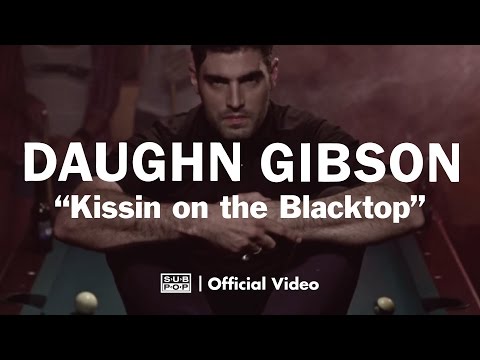 Daughn Gibson - Kissin on the Blacktop [OFFICIAL VIDEO]