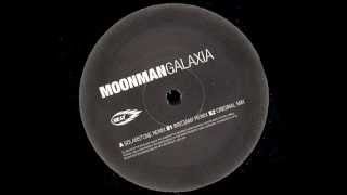 Moonman - Galaxia (Brittany Remix)