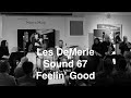 Les DeMerle Sound 67 Performance of Feelin' Good 2023