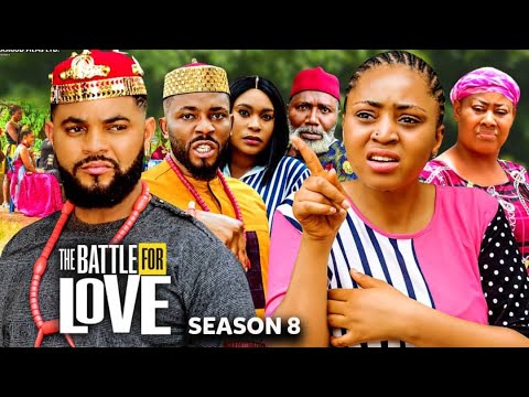 Battle Of love Season 8 (New Trending Blockbuster Movie)Luchy Donald 2022 Latest Nigerian Movie