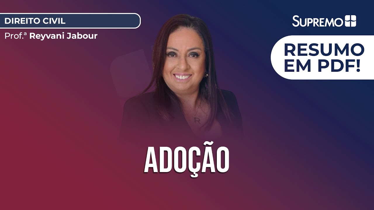 Adoção | Prof.ª Reyvani Jabour