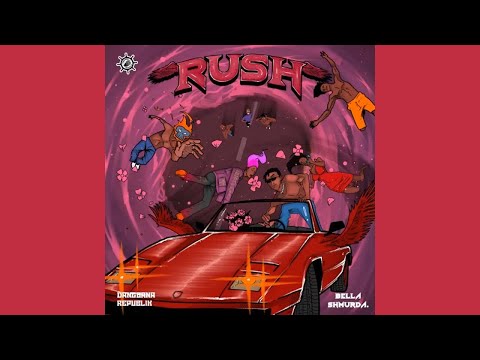 Dangbana Rebublik - Rush (feat. Bella Shmurda) [Official Audio] |G46 AFRO BEATS