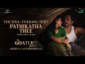 Pathikatha Thee - Tamil | Video Song  | The GoatLife | Aadujeevitham |  @ARRahman