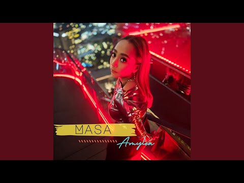 Masa (From "Gadis Masa" VIU)