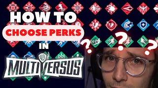 BEST Way To Choose PERKS In MULTIVERSUS!!
