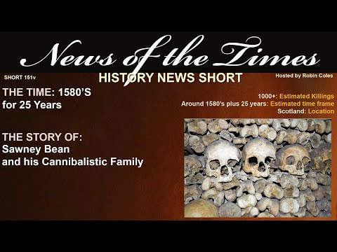 Sawney Bean and his Cannibalistic Family