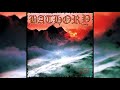Bathory - To Enter Your Mountain
