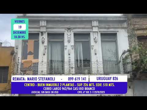 Mario Stefanoli remate judicial buen inmueble de 2 plantas en el Centro de Montevideo