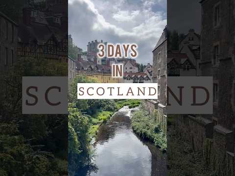 3 Days in Scotland Itinerary