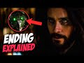 Morbius Ending Explained & Post Credit Scene Explained