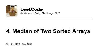 YouTube video 'Daily Leetcode #1269: Sep 21, 2023 - 4. Median of Two Sorted Arrays'