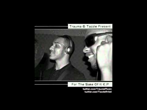 Tazzle & Trauma - Send off (intro)